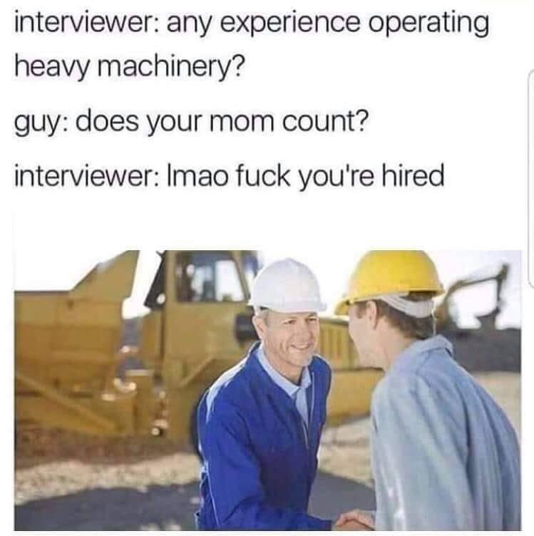 he's hired - meme