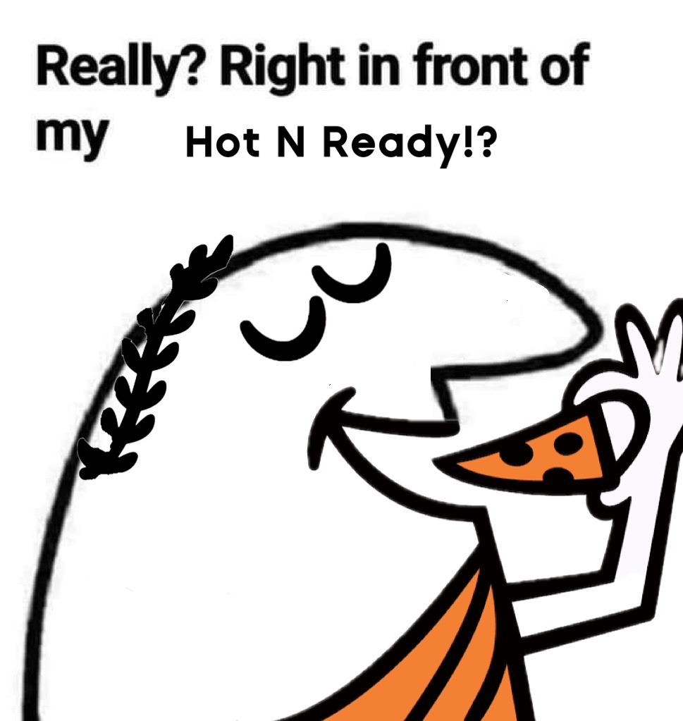 Hot N Ready - meme