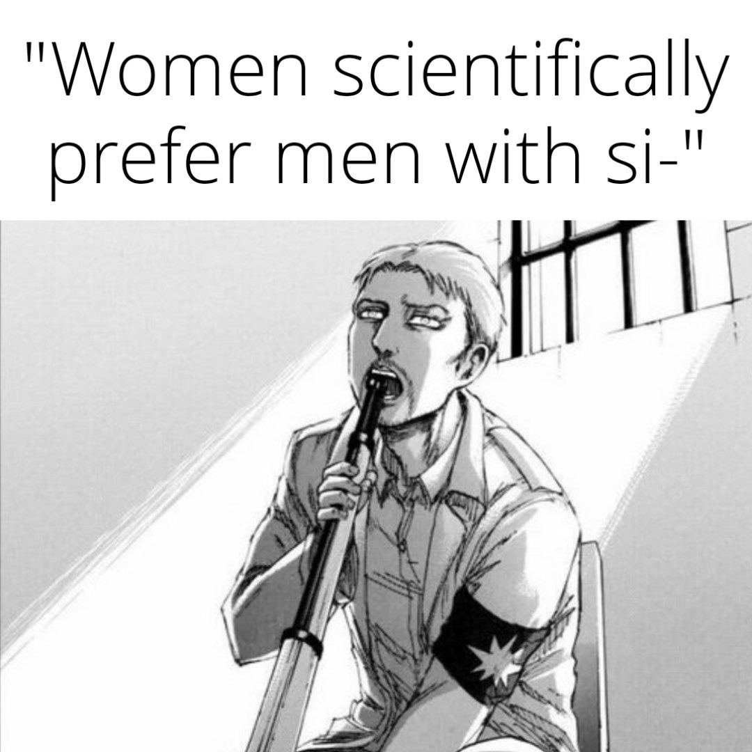 Women scientifically prefer men with si- *connection lost* - meme