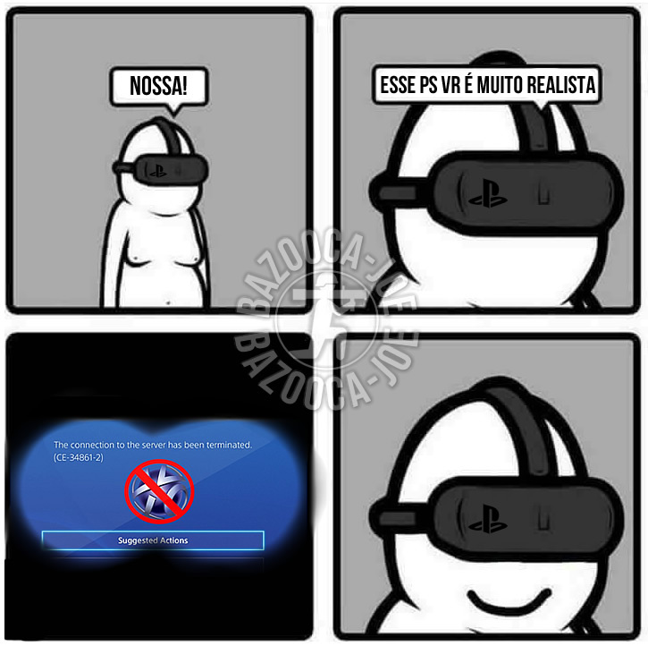 Playstation VR muito top, véi! - meme