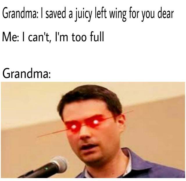 I Saved a juicy left wing for you dear - meme