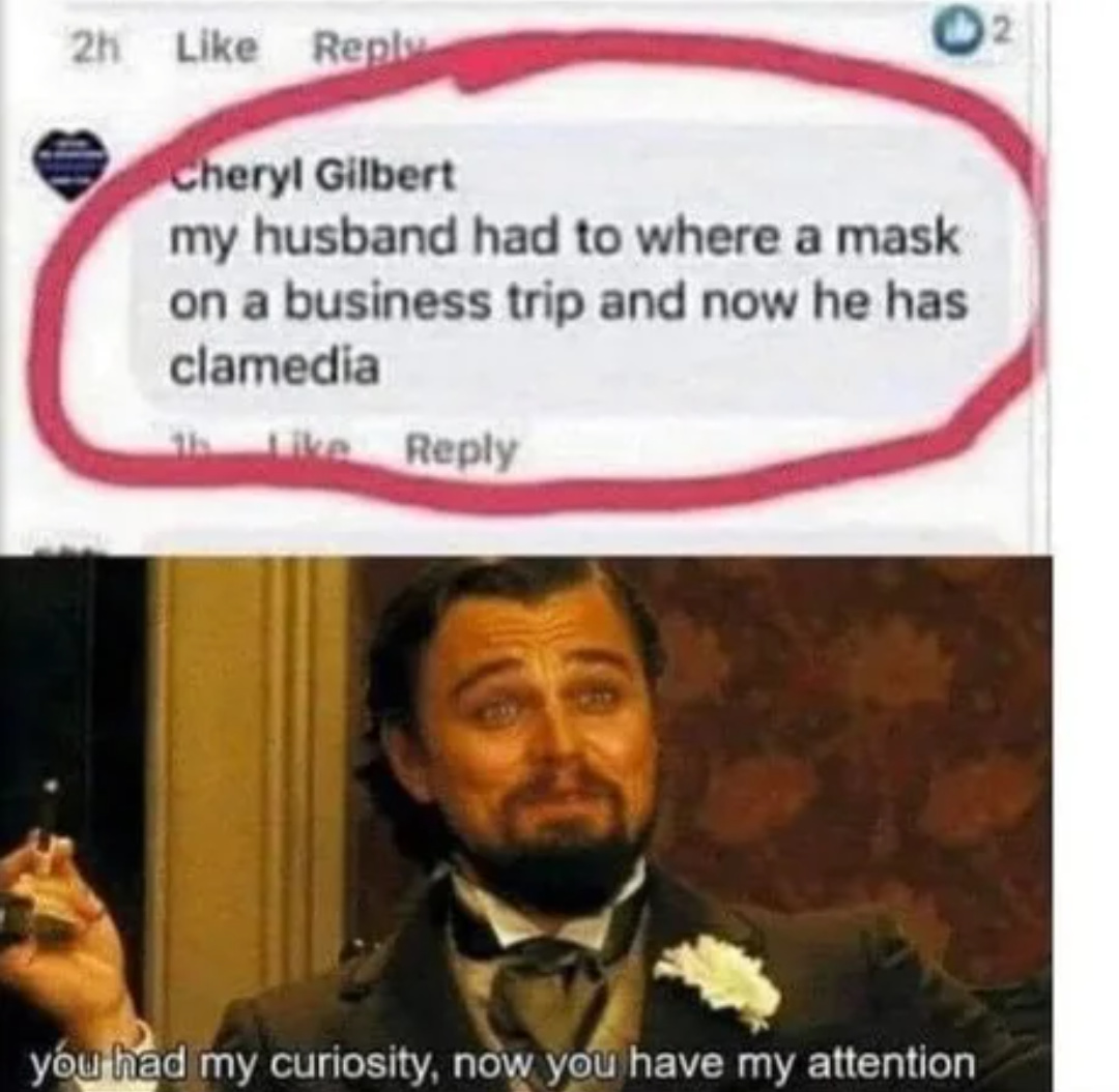 Maybe a guy left Cum on his mask - meme