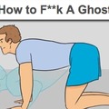 I fucked a ghost