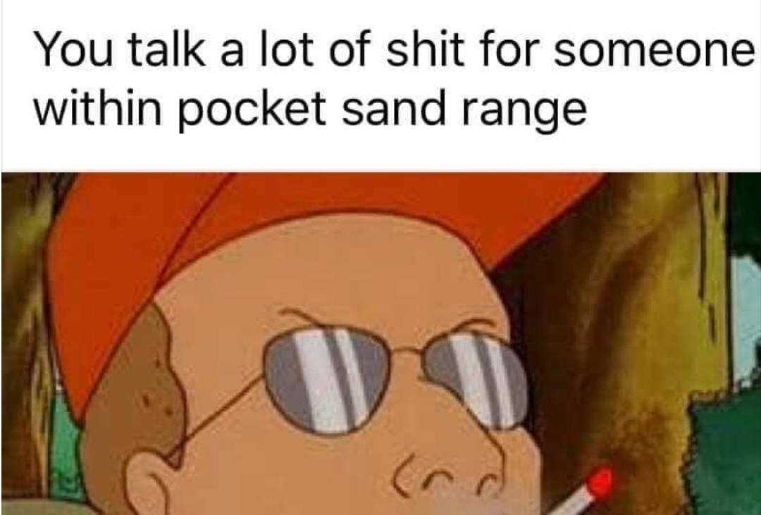 Pocket sand! - meme