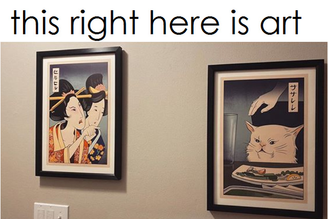 The right here is art - meme