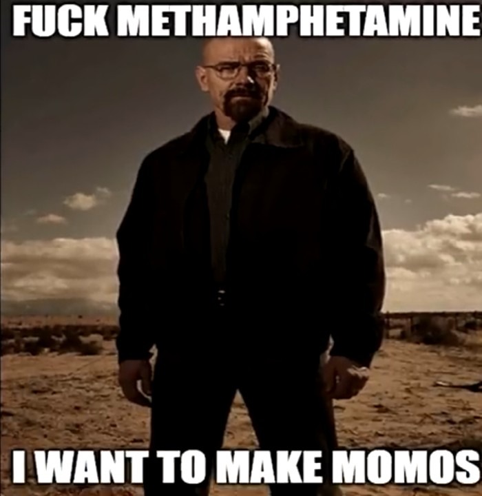 i want to make momos - meme