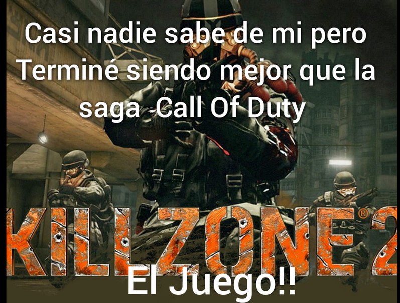 Kill zone es el mejor shooter en mi opinión - meme