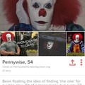 Pennywise the dancing clown Tinder profile