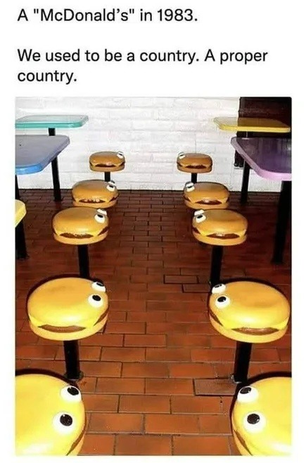 McDonald's in 1983: we used to be a real country - meme