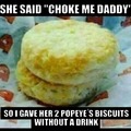Good biscuits tho NGL