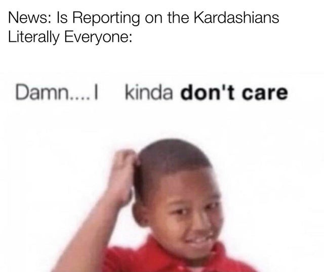 report on the Kardashians - meme