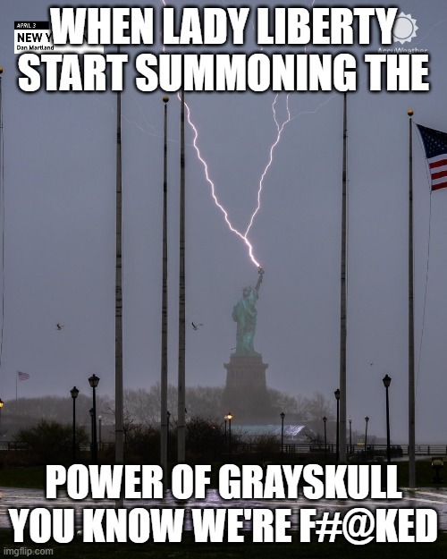 Lady Liberty Channels He Man Raiden and Thor - meme