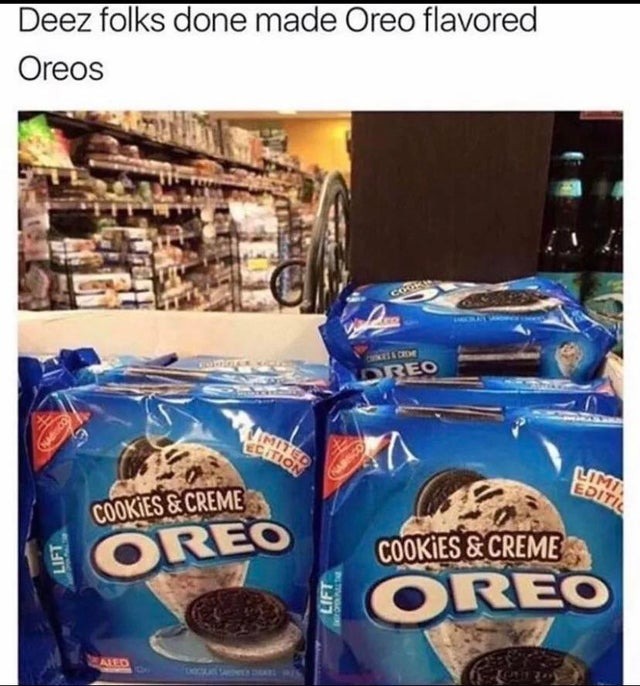 Oreo flavored Oreos - meme