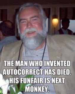 Autocorrect inventor died - meme