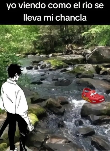 Viendo como el rio se lleva mi chancla - meme