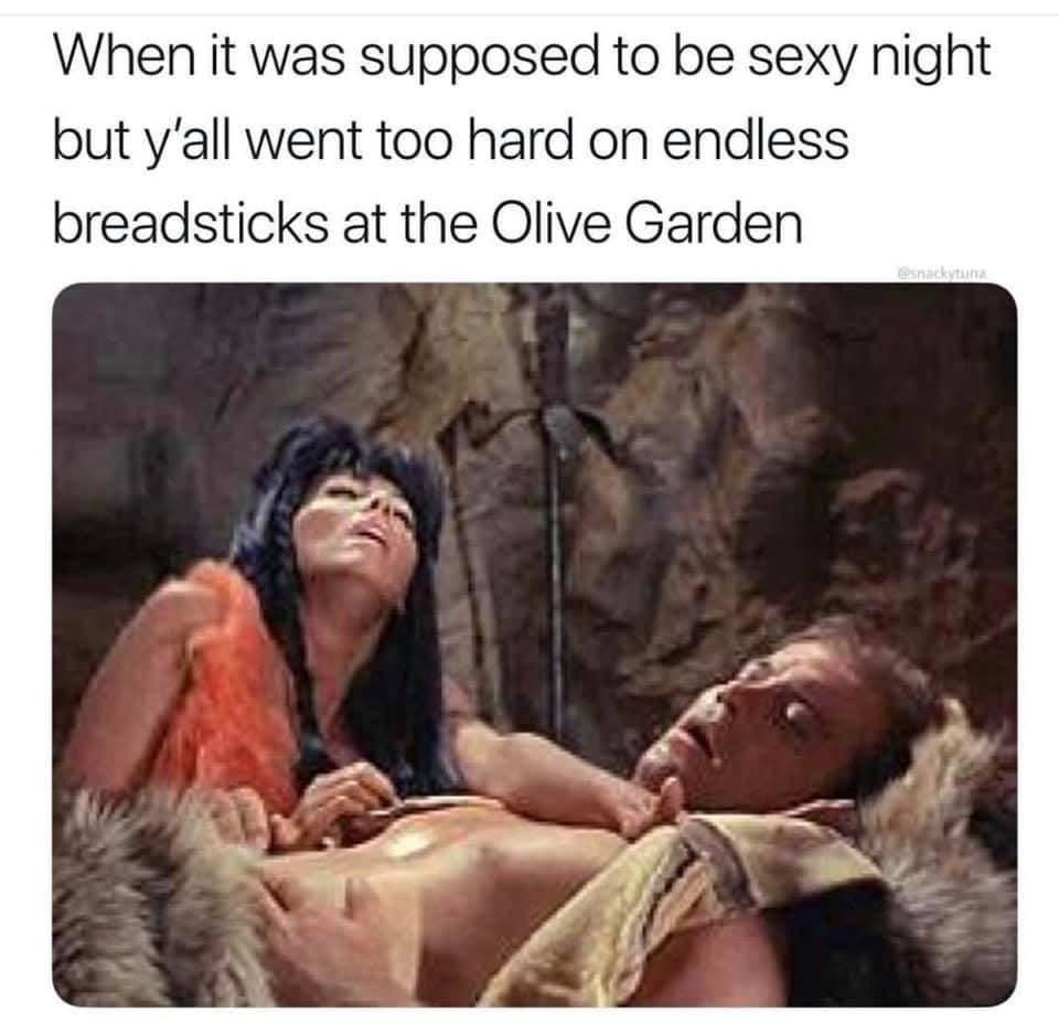 Sexy night ruined by Olive Garden breadsticks - meme