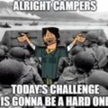 Alright campers