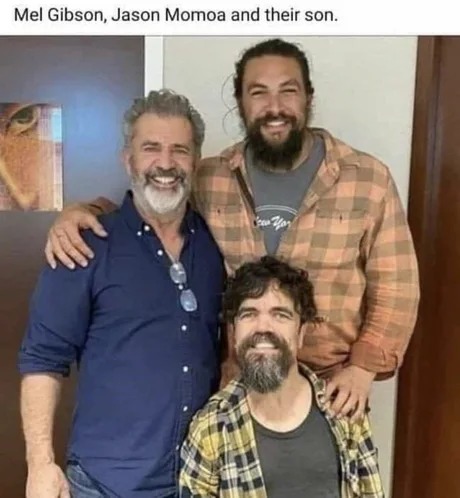 Mel Gibson, Jason Momoa and their son - meme