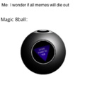 The 8ball see’s all