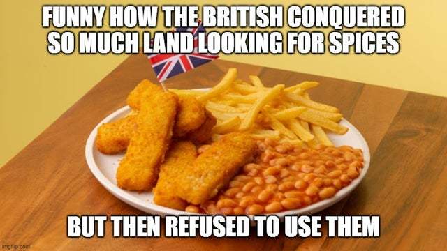 British Food Sucks - meme