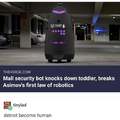 Mall security bot knocks down toddler, breaking Asimov's first law of robotics