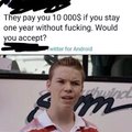You guys are getting paid?