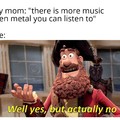 Leave me and my metal alone