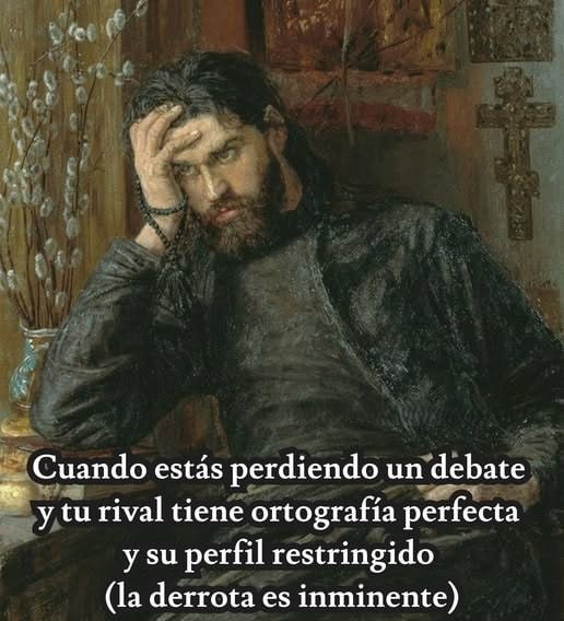 vas perdiendo el debate y el otro escribe sin una falta de ortografía - meme
