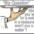 Big question