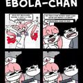 Ebola chan i hate you (?