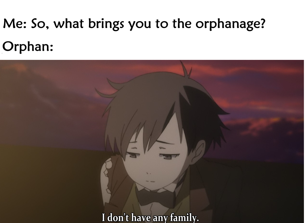 orphan - meme