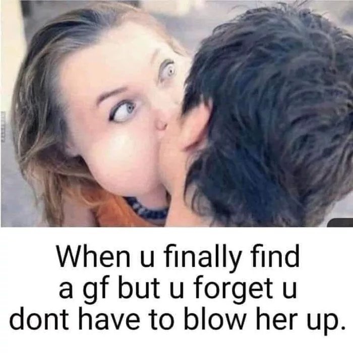 Blow her up - meme