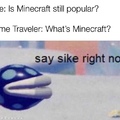 more Minecraft
