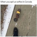Spilling coffee in Canada