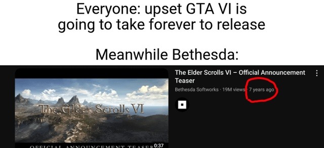 Bethesda still holding The Elder Scrolls VI hostage - meme