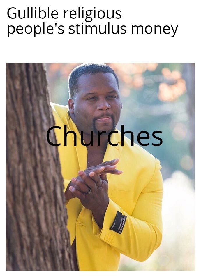 Some churches ARE ACTUALLY DOING THIS! - meme