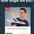 How single are you? Table Tennis for one person