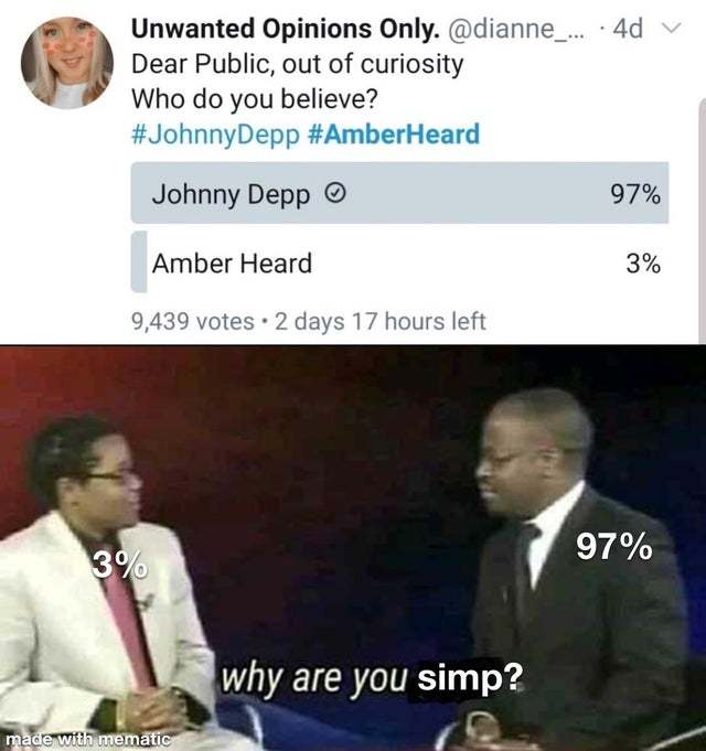 Who do you believe, Johnny Depp or Amber Heard? - meme