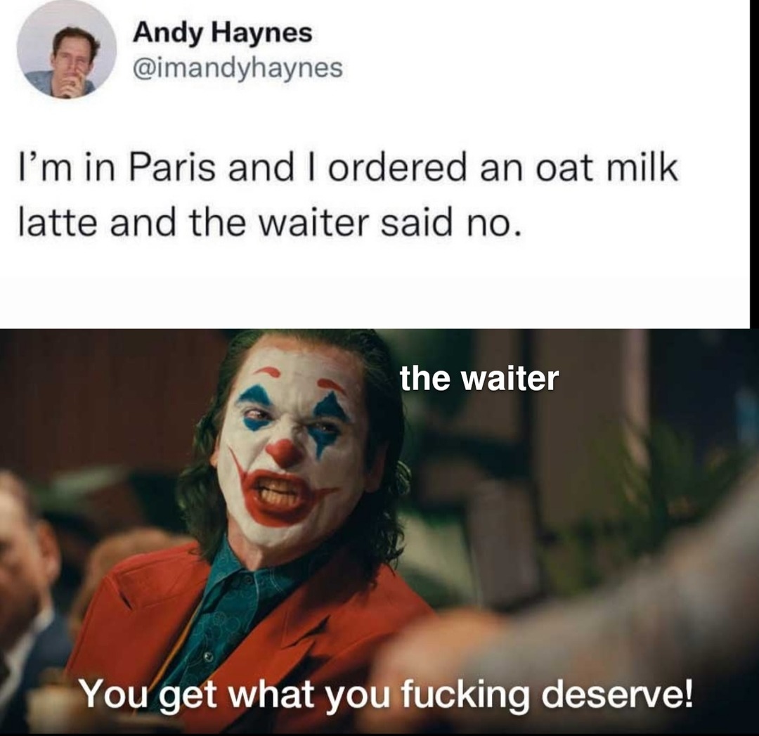 "Fuck your fake milk!" - meme