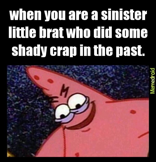 you know what I mean. - meme
