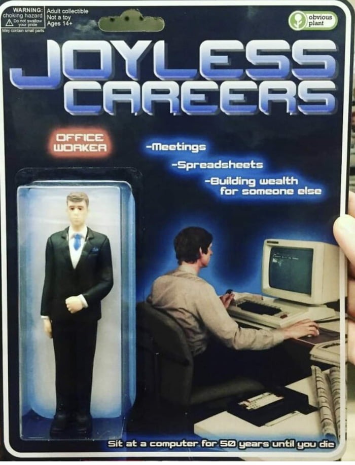 Joyless careers - meme