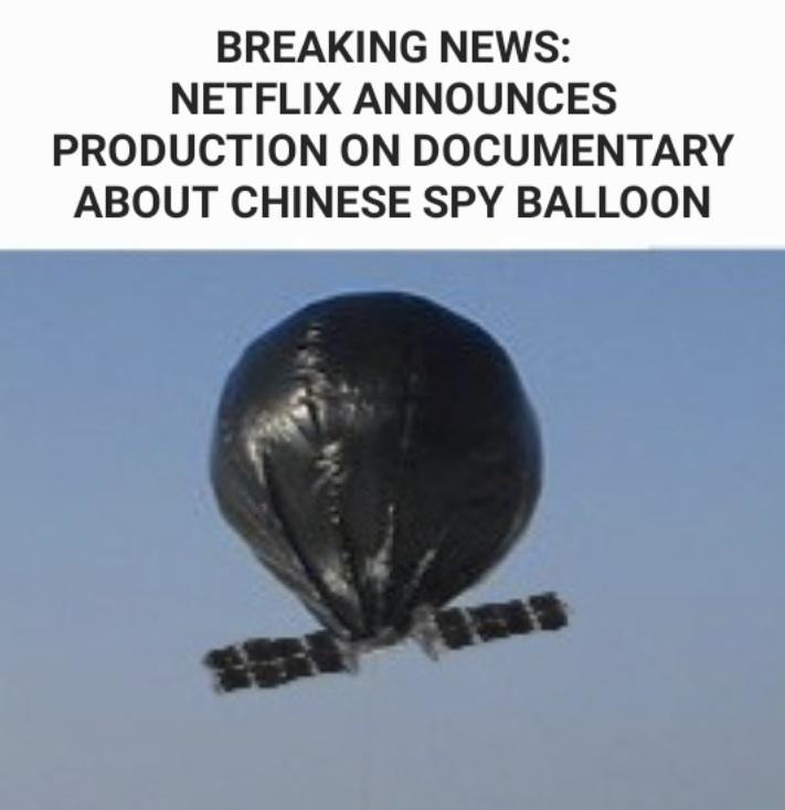 Netflix announces a documentary about Chinese Spy Balloon - meme