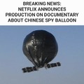 Netflix announces a documentary about Chinese Spy Balloon