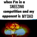Dad sneezes