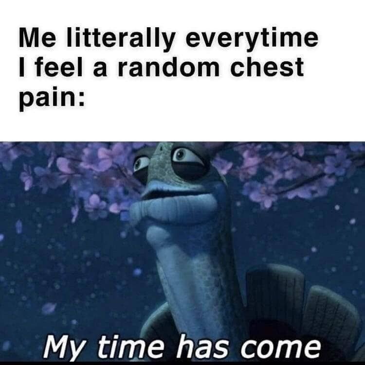 Chest pain other body parts as well - meme