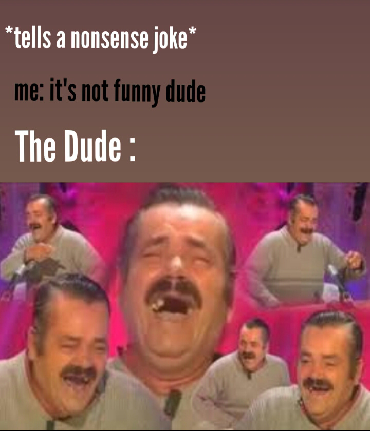 Dying laughing - meme