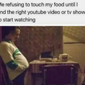 I can't eat without watching something.