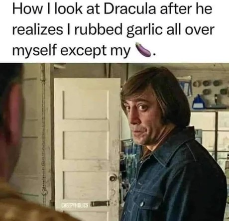 what now Dracula - meme