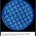 Literal Blue Waffle