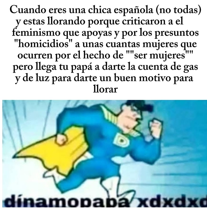 Literal. Se llama homicidio, ya sea hombre o mujer siendo asesinado. Y no, esos homicidios a la mujer ni son del 10k, y tampoco fueron por el hecho de que la maten por ser mujer y si, encima que mi compañera quiere hacer una cafetería feminista XDD - meme